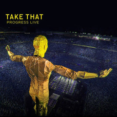 Take That- Rule The World- Progress Live