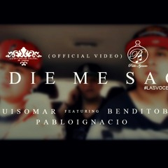 Episodio 6 - Nadie Me Saca - Pablo Ignacio featuring B&J, Luis Omar. (Prod by Luis Omar Music)