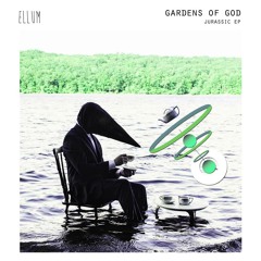 ELL024 B2 Gardens Of God - Look Son, Dragons Come PREVIEW