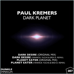 Paul Kremers - Dark Desire (Original Mix) // Dunkle Imperium