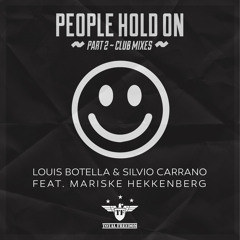 Louis Botella & Silvio Carrano Feat. Mariske Hekkenberg - People Hold On (No - Sync Remix)