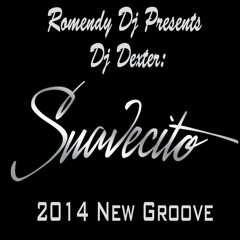 Suavecito (2014 New Groove)