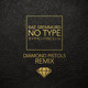 on Rae Sremmurd - No Type (Diamond Pistols Remix)