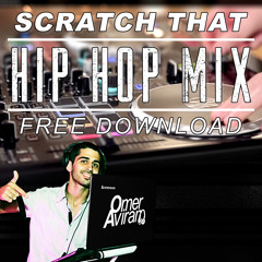 ☆ ♪ ★ Scratch That - HIP HOP Live Mix ★ ♪ ☆ (free DL in Description)