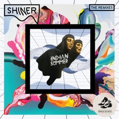 Indian Summer - Shiner ft. Ginger & The Ghost (option4 Remix)