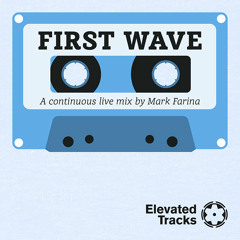 First Wave mixed by Mark Farina