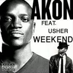 "Weekend - Akon ft Usher" On Fire Remix  The Real DJ Fire