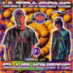 Ultra - Sonic - Live At Club Kinetic -  1996
