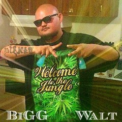 Bigg Walt- Turnt TF Up
