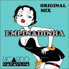 Ricardo Maravilha - Empinadinha (Original Mix)