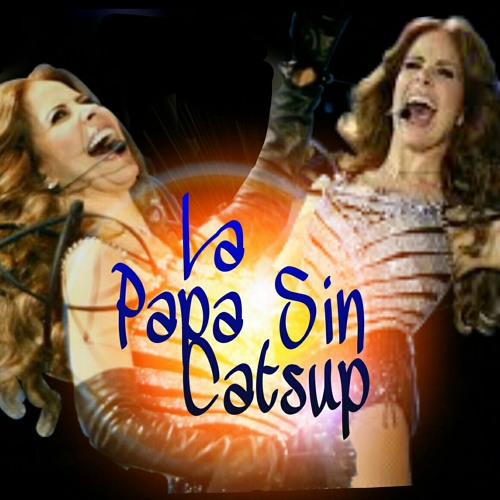Stream Gloria Trevi La Papa Sin