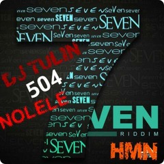 7VEN RIDDIM MIX. BY DJ TULIN NOLELE DJS