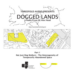 DOGGED LANDS Part 1 | Not Just Dog Walkers