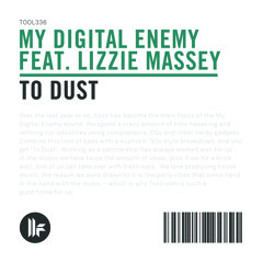 My Digital Enemy feat. Lizzie Massey - To Dust (Rektchordz Remix)