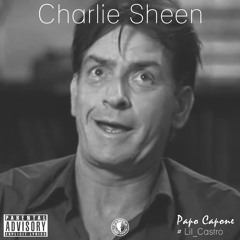 Papo_LilCastro - Charlie Sheen