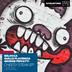 Belocca, Guille Placencia, George Privatti - All Your Stuff