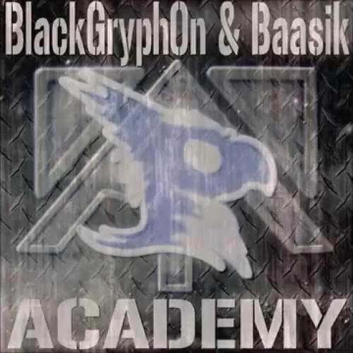BlackGryph0n & Baasik - Academy