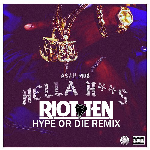 mob a$ap hoes hella
