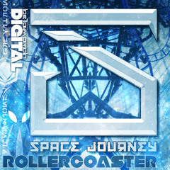 SPACE JOURNEY - ROLLERCOASTER [OUT NOW!]