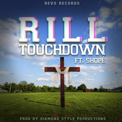 Rill - Touchdown ft. Shopé