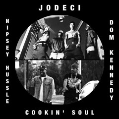 Nipsey Hussle X Dom Kennedy X Jodeci - Don't Forget Us (Cookin Soul Remix)