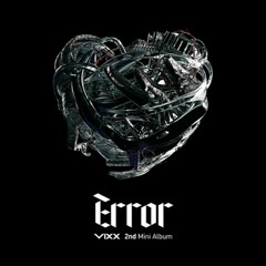 VIXX (빅스) - Steel Heart [Mini Album - Error] AUDIO
