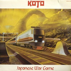 Koto - Japanese War Game (Club Mix) 1983