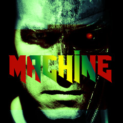 Machine - Terminator Dubstep - Natrix 2014