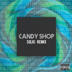 50 Cent - Candy Shop (SOLKI REMIX) *FREE DOWNLOAD