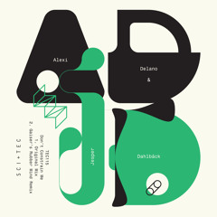 TEC115 - 1 - ADJD (ALEXI DELANO & JESPER DAHLBACK) - DON'T CONSTRAIN ME