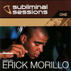 119 - Subliminal Sessions One - Mixed By Erick Morillo (2001)