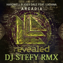 Hardwell  feat luciana Arcadia(Dj Stefy rmx)