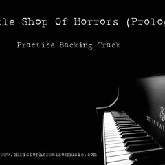 Little Shop Of Horrors (Prologue) - Backing Track