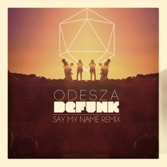 Odesza - Say My Name feat. Zyra (Defunk Remix)