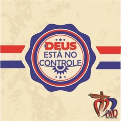 Deus Está No Controle
