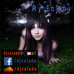 CaLaDo - My Enemy [Preview]