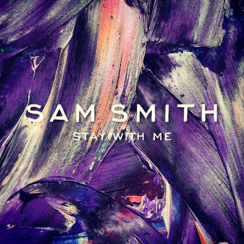 Sam smith stay with me