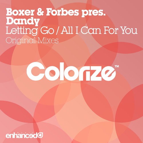 Boxer & Forbes pres. Dandy - Letting Go (Original Mix) [OUT NOW]