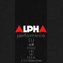 10.15 博多LIFE1st Anniversary Big Halloween 『ALPHA performance』