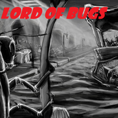 Lord Of Bugs