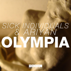 Sick Individuals & Ariyan - Olympia (Hardwell On Air Rip) [Available November 17th]