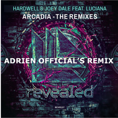 Hardwell - Arcadia (Adrien Official's remix contest)