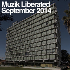 Muzik Liberated RadioShow September 2014