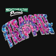 STRAIGHT TRIPPIN'