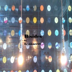 B:sides ~ Lennarrrt plays Jasss