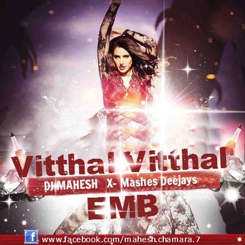 Vitthal Vitthal Mix DJ MAHESH (EMB).MP3