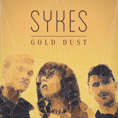 SYKES - GOLD DUST