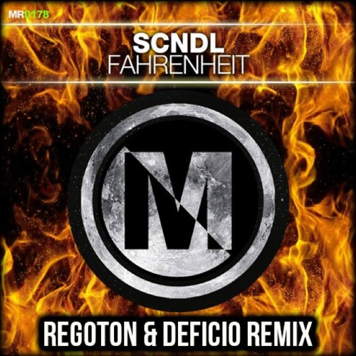 SCNDL - Fahrenheit (Regoton & Deficio Remix)