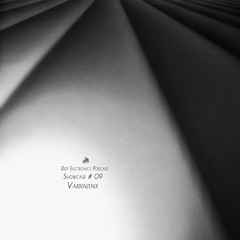 Deep Electronics Podcast Showcase # 09 - VardenZenix