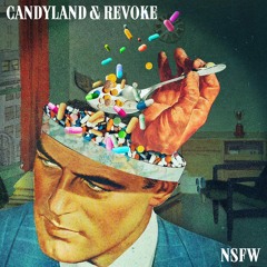 Candyland & Revoke - NSFW